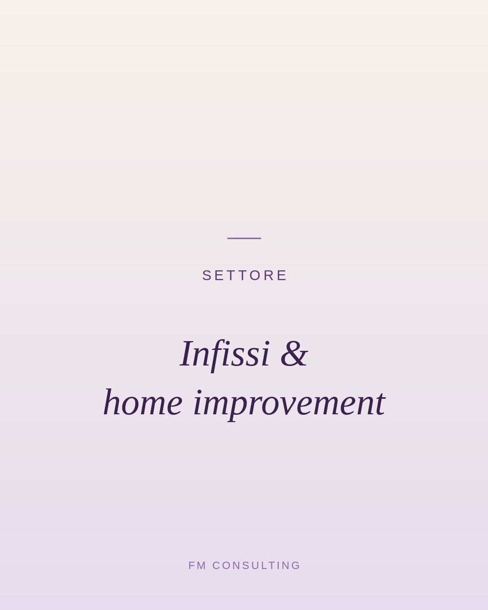 Infissi e home improvement